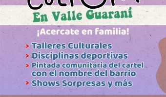 LLEGA LA SEGUNDA EDICIÓN DE PLAZA CULTURA, ESTA VEZ EN “VALLE GUARANÍ”